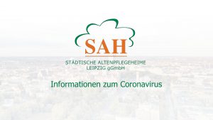 Das Logo der Städtischen Altenpflegeheime Leipzig gGmbH mit dem Schriftzug "Informationen zum Coronavirus"