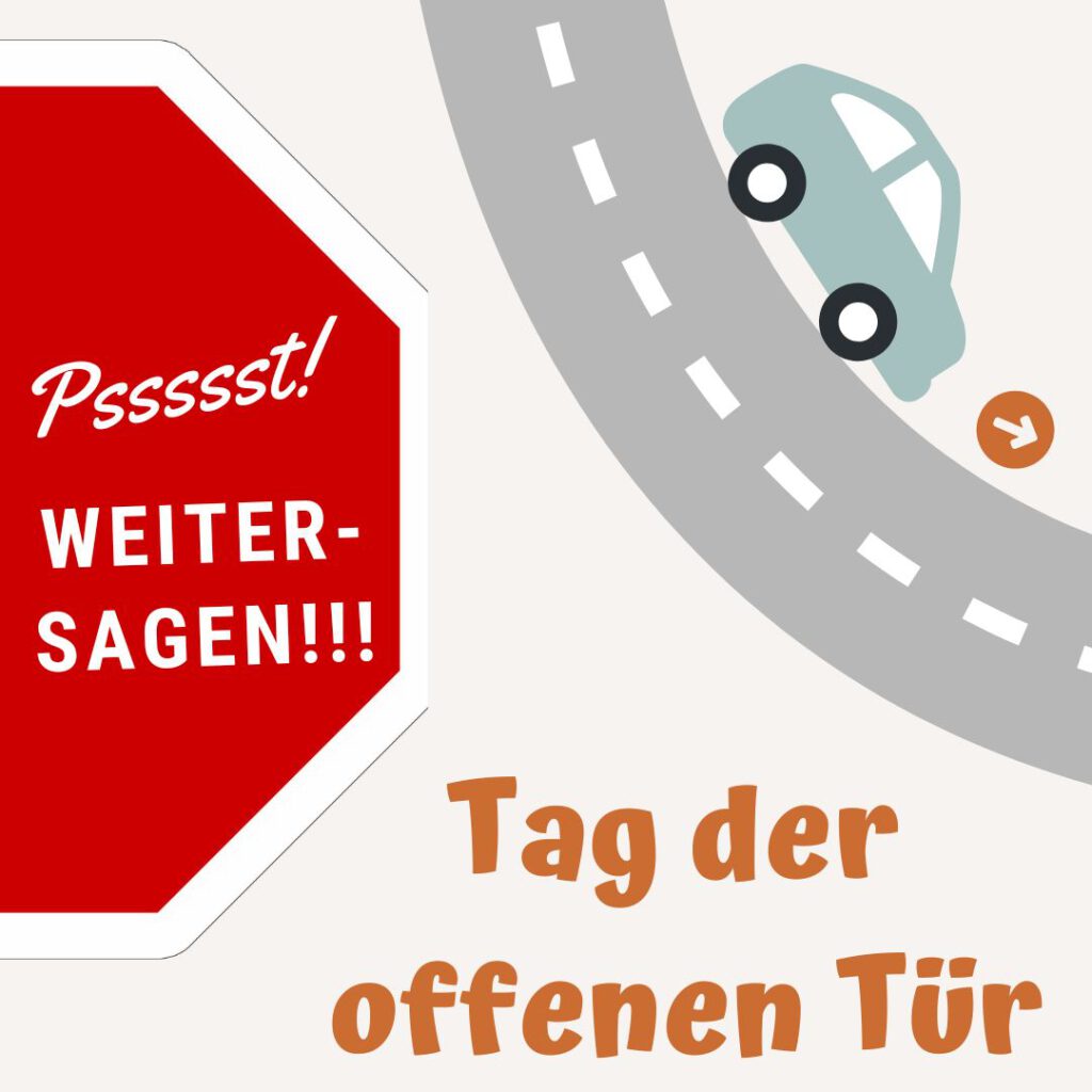 Schriftzug: Pssst! Weitersagen! Tag der offenen Tür