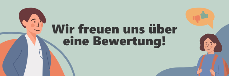 Schriftzug: Wir freuen uns über eine Bewertung!